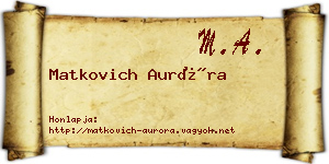 Matkovich Auróra névjegykártya